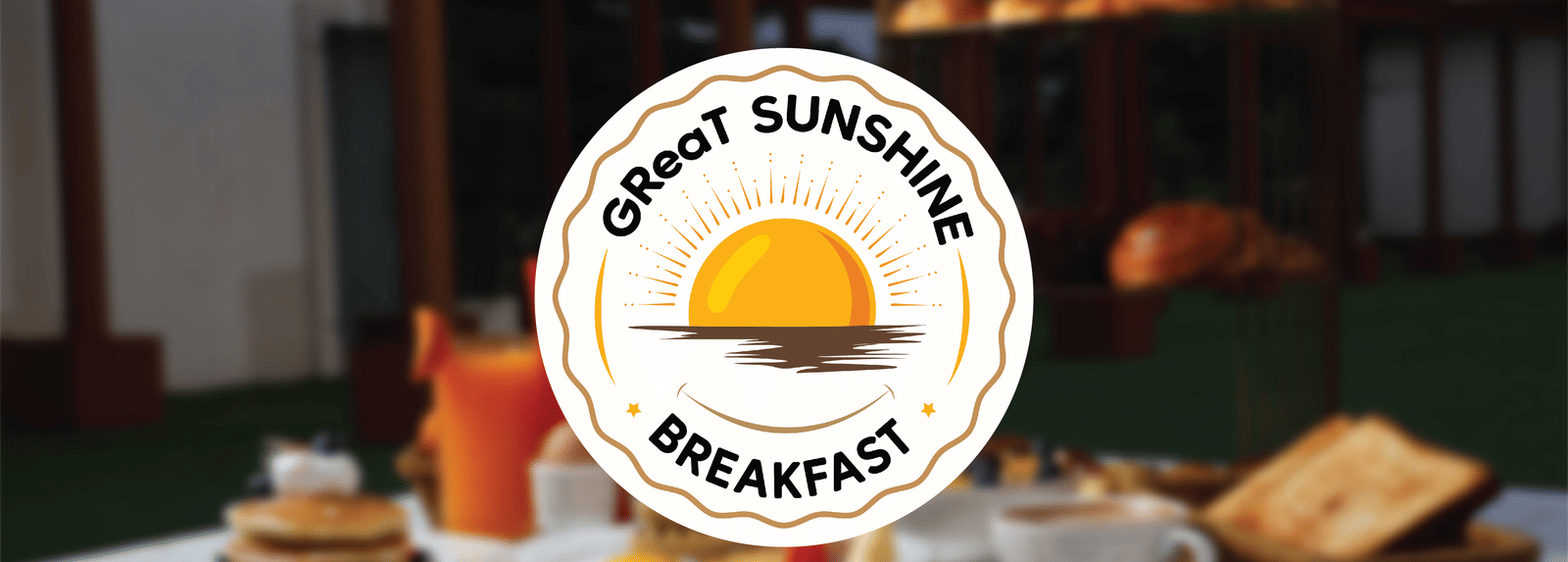 Logo of GReaT Sunshine Breakfast with a background of food placed on a table